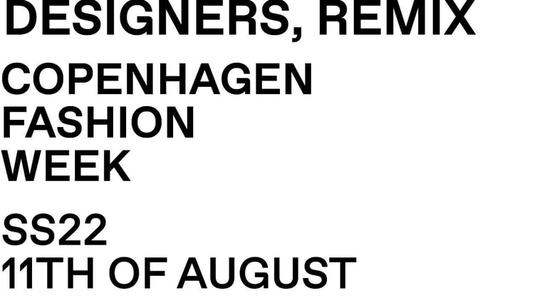 DESIGNERS REMIX CPHFW SS22