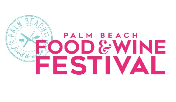 Palm Beach Food & Wine Festival Schedule 2021
