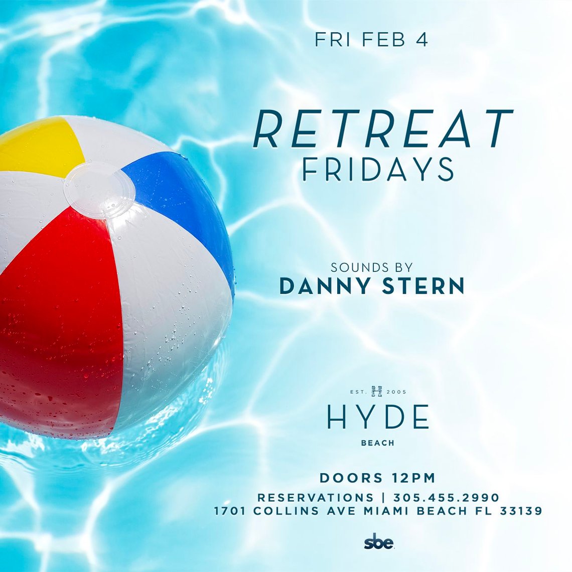 Retreat Fridays at SLS South Beach Hyde Beach - Danny Stern