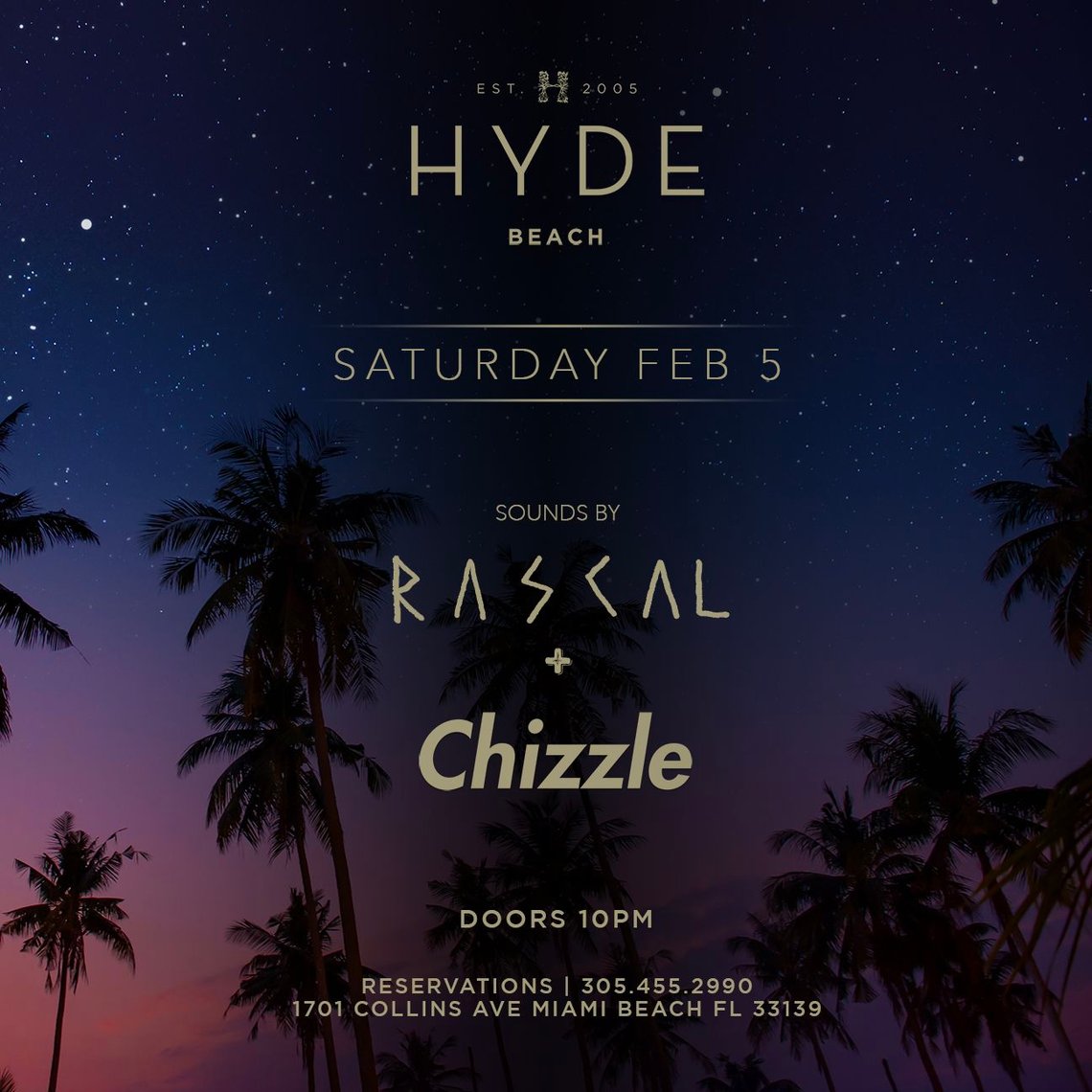 Hyde Lounge -Rascal and Chizzle