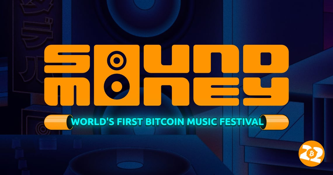 Sound Money Fest - Bitcoin World
