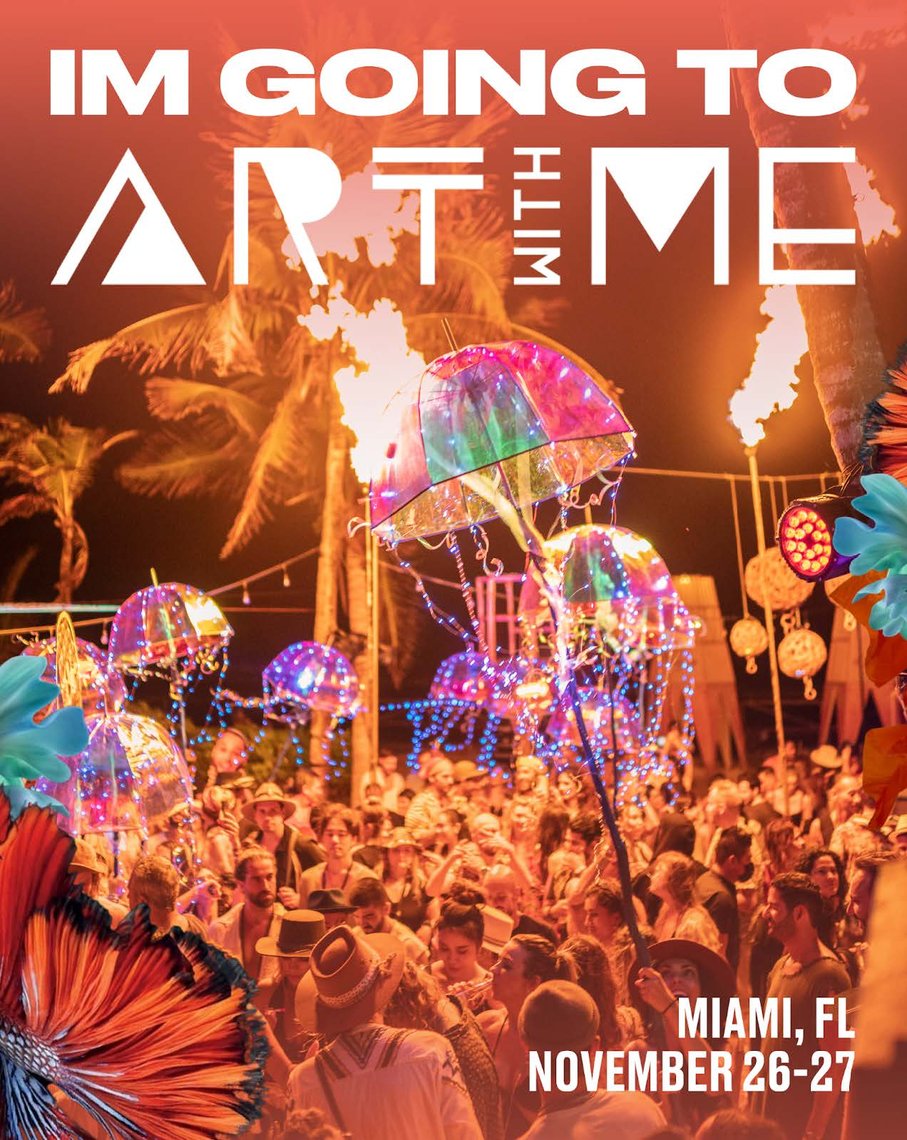 ART WITH ME Festival in Miami - Kicks off Art Week in Miami from Nov 26