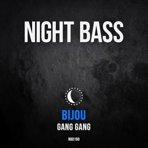 BIJOU returns to Night Bass with “Gang Gang”