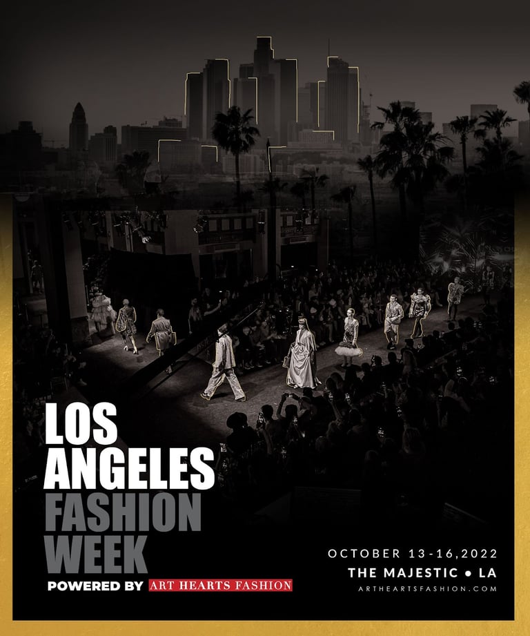 Announcing The Top LA Fashion Week Shows & Events You Cannot Miss with Art Hearts Fashion