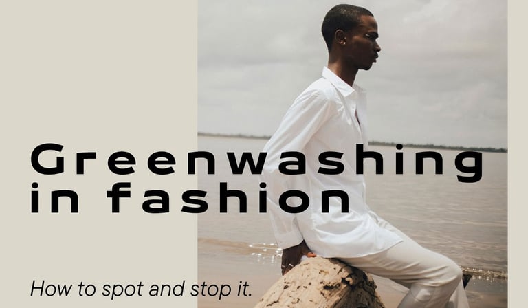 How To Spot Greenwashing In Fashion: The Faux Sustainable Brands