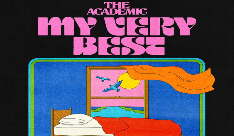 The Academic Releases Their New Single, “My Very Best”, From Their Upcoming Album, Sitting Pretty, Via Capitol Records