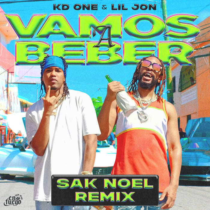 Sak Noel remixes KD One & Lil Jon’s “Vamos a Beber”