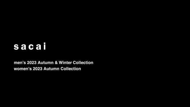 sacai men’s 2023 Autumn & Winter Collection / sacai women’s 2023 Autumn Collection