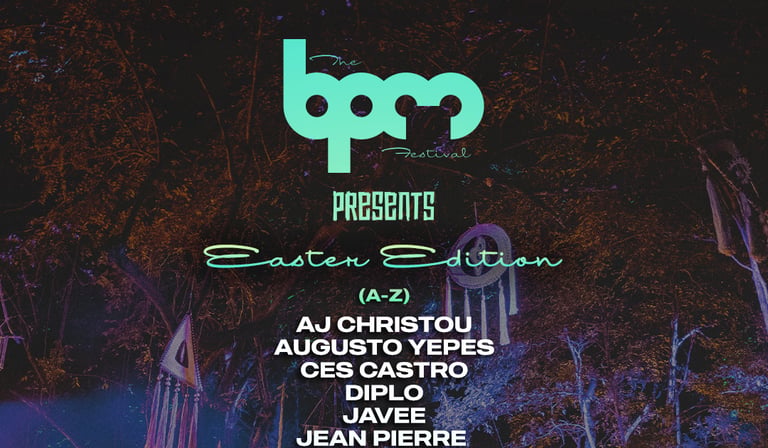 The BPM Festival Announces Suprise Easter Edition April 6-8