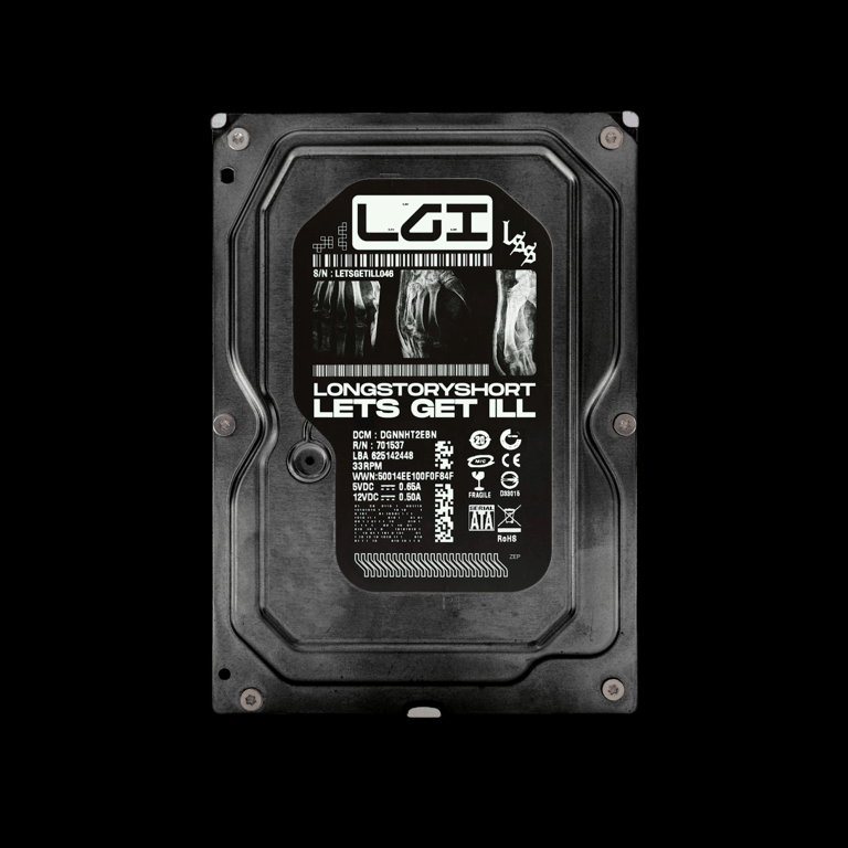 longstoryshort coming in hot with LET'S GET ILL