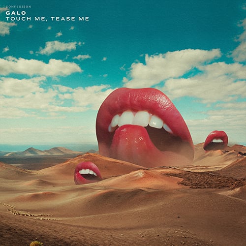 Galo shares new single 'Touch Me - Tease Me'