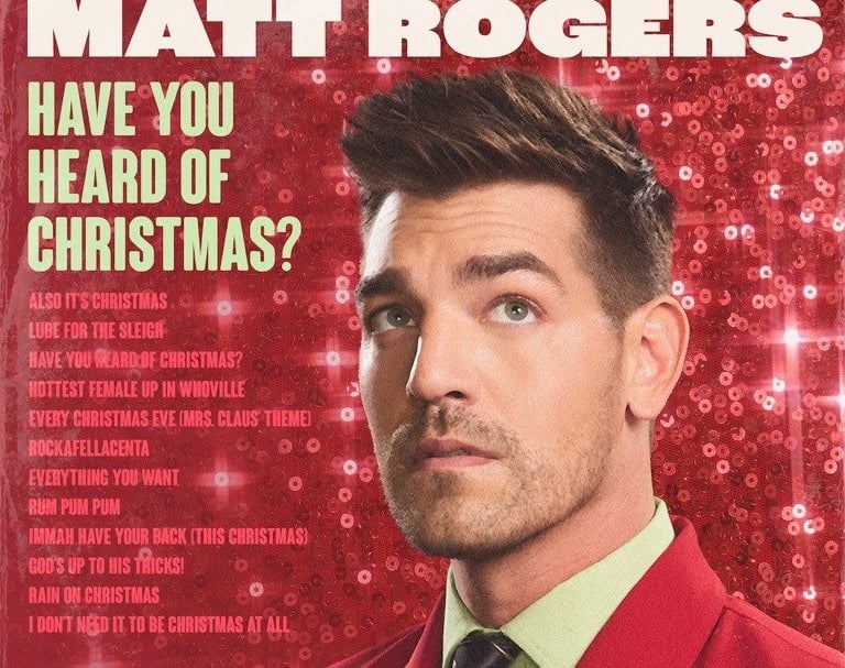 Matt Rogers poursuit son règne de Noël avec la sortie de "Everything You Want" (Tout ce que vous voulez) 