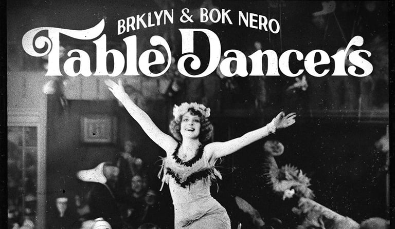 BRKLYN et BOK NERO s'associent pour "Table Dancers".