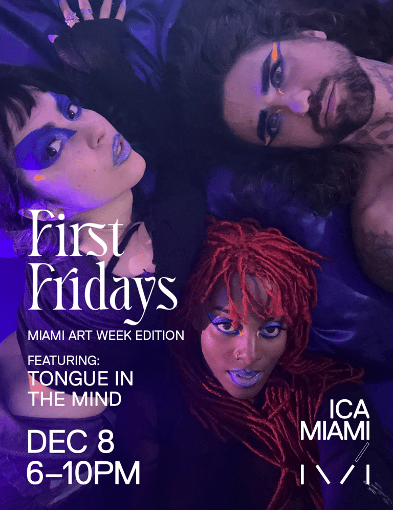 ICA Miami’s First Fridays Art Week Edition