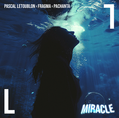 Pascal Letoublon une forças para nova versão do sucesso 'Miracle''