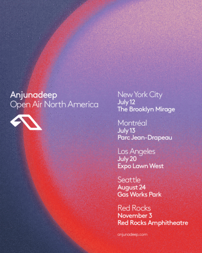 Anjunadeep Open Air North American Tour Dates