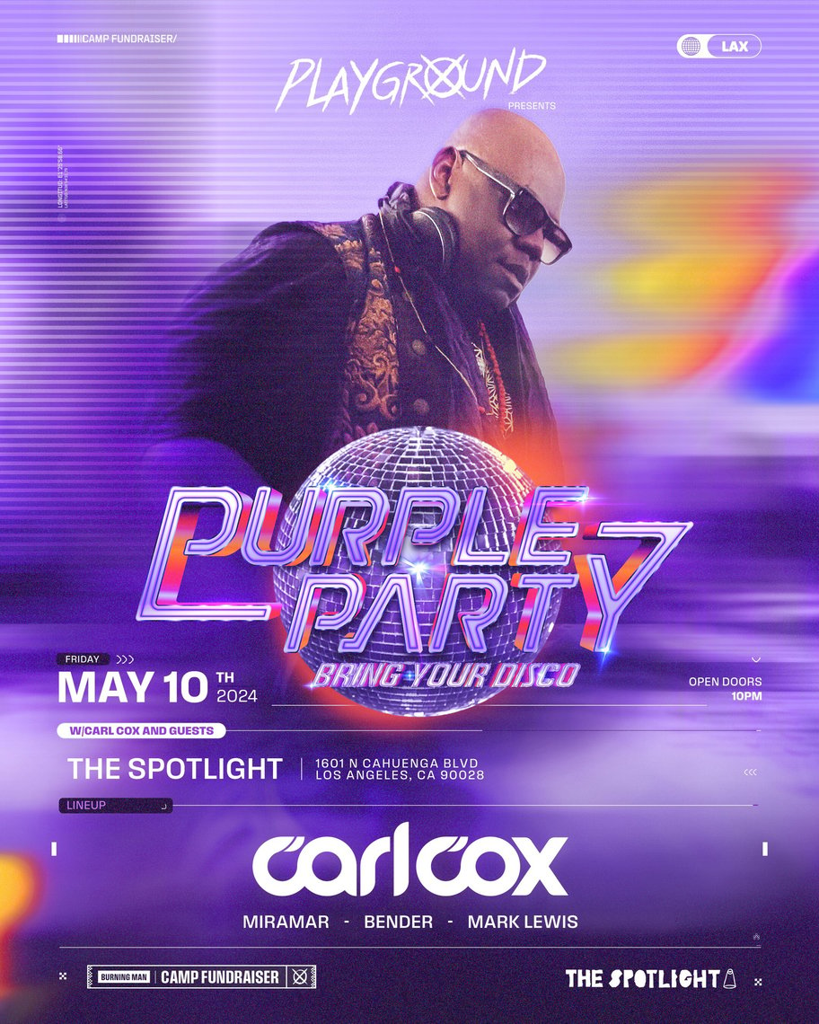 Carl Cox's Legendary Purple Party Resurrects Itself In Los Angeles