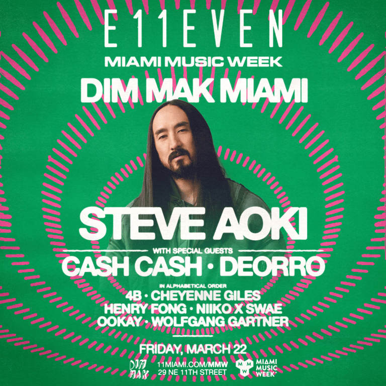 Dim Mak announces their 15th Annual MMW showcase at E11EVEN Miami Featuring Steve Aoki, Deorro, Cash Cash & more