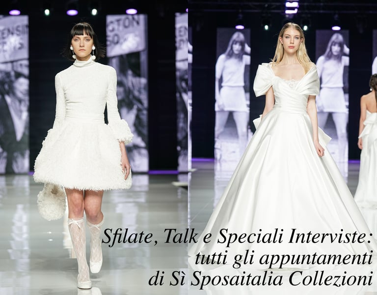 Milan’s Bridal Week Sì Sposaitalia Collections