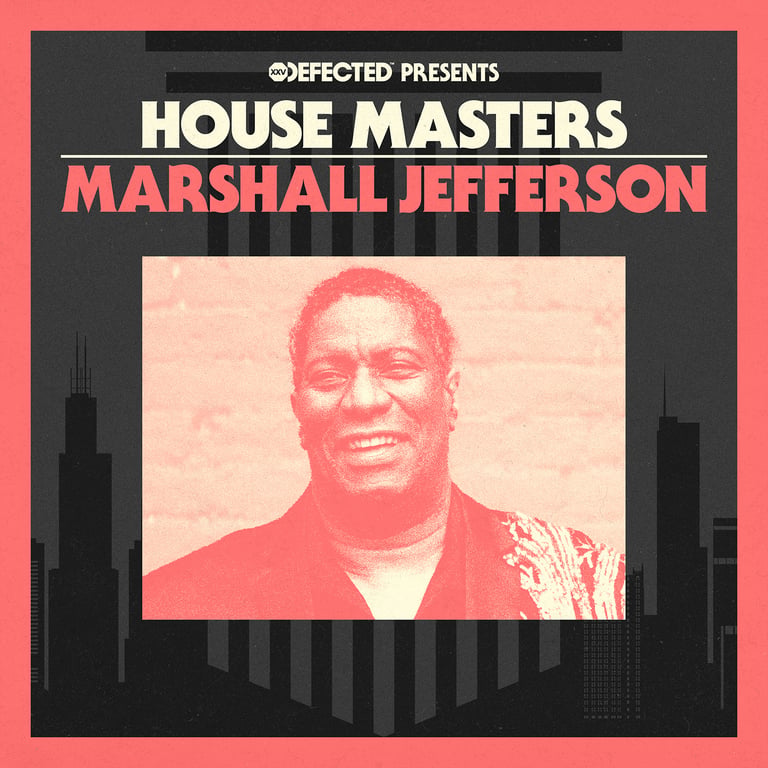 Defected presenta House Masters - Marshall Jefferson