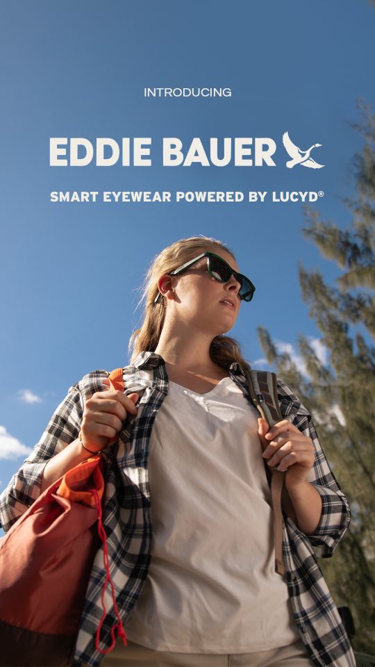Lucyd Eyewear stellt die neue Eddie Bauer Smart Eyewear vor