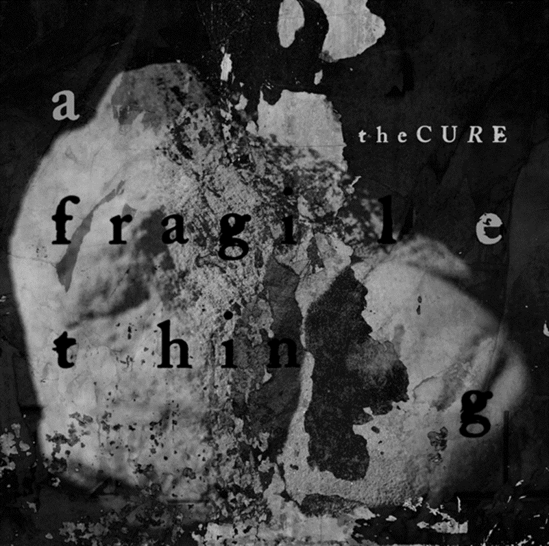 The Cure sort une nouvelle chanson "A Fragile Thing" (en anglais)