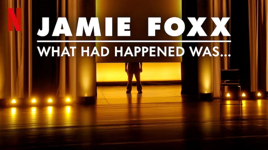 Jamie Foxx What Had Happened Was
