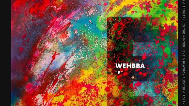 Wehbba Releases New EP “E” A Sonic and Literary