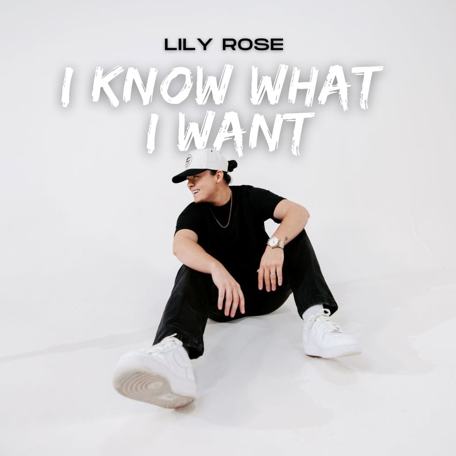 Lily Rose Releases Country-Pop Smash “I Know What I Want