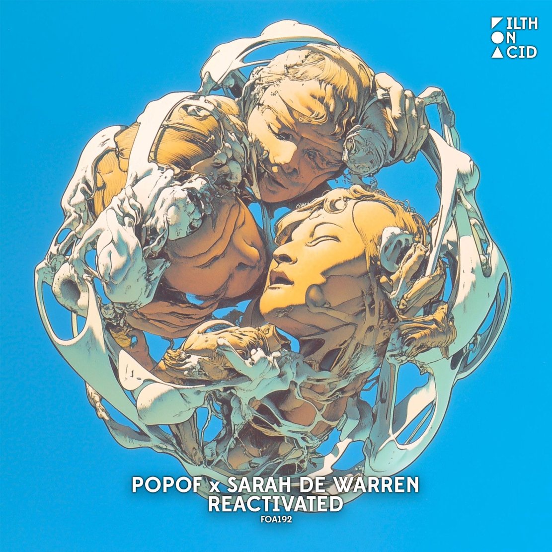POPOF and Sarah de Warren Unite for Electrifying New Single Reactivated