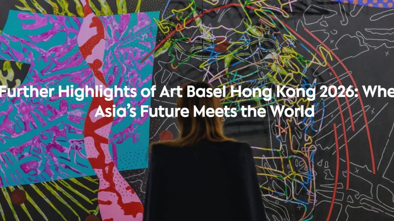 Autres temps forts d'Art Basel Hong Kong 2026