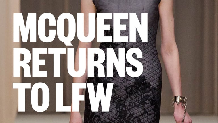 McQueen Returns to London Fashion Week SS27 as Kane Debuts Mulberry