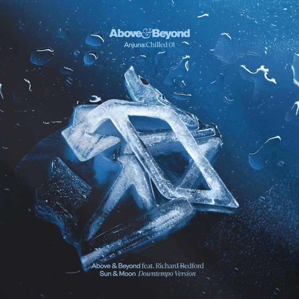 Single 1 _ Above & Beyond feat. Richard Bedford - Sun & Moon (Downtempo Version)